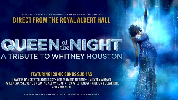Queen of the Night Text alongside an Image of the Whitney Houston Tribute 