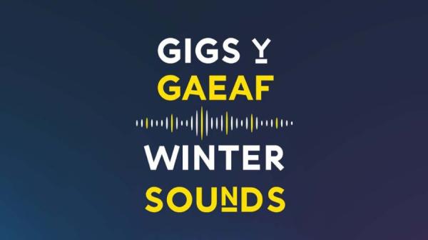 image with text Gigs y gaeaf / winter sounds